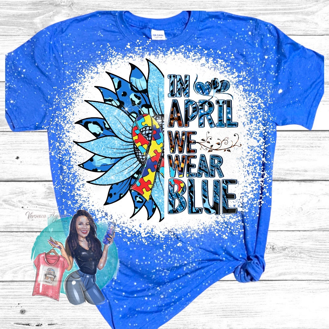 Autism Sunflower In April We Wear Blue Bleached T-Shirt